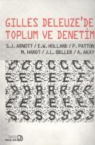 Gilles Deleuze’de Toplum ve Denetim