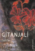 Gitanjali "İlahiler"