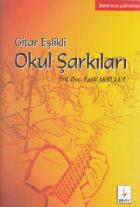 Gitar Eşlikli Okul Şarkıları