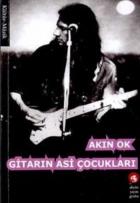 Gitarın Asi Çocukları