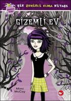 Gizemli Ev-Zehirli Elma Serisi 1