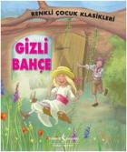 Gizli Bahçe-Renkli Çocuk Klasikleri