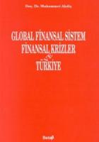 Global Finansal SistemFinansal Krizler ve Türkiye