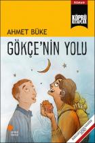 Gökçe'nin Yolu