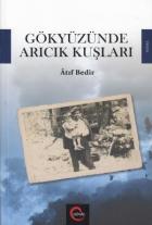 Gökyüzünde Arıcık Kuşları