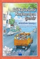 Gökyüzünü Kaybeden Şehir