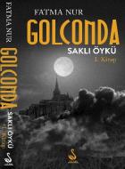 Golconda Saklı Öykü 1. Kitap