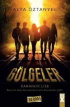 Gölgeler Karanlık Lise