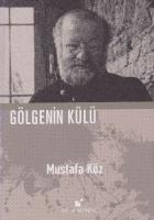 Gölgenin Külü - Ciltli