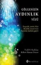 Gölgenizin Aydınlık Yüzü