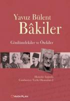 Gönlümdekiler ve Ötekiler Hatıralar Işığında Cumhuriyet Tarihi Okumaları 2