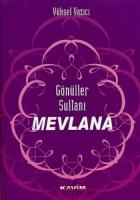 Gönüller Sultanı Mevlana