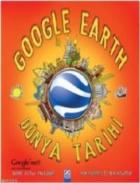 Google Earth ile Dünya Tarihi