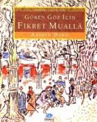 Gören Göz İçin Fikret Mualla