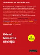 Görsel Sözlükler Dizisi-1: Görsel Mimarlık Sözlüğü