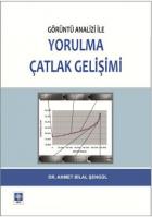 Görüntü Analizi İle Yorulma Çatlak Gelişimi