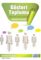 Gösteri Toplumu - Zamanın Ruhu İçinde