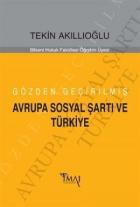 Gözden Geçirilmiş Avrupa Sosyal Şartı ve Türkiye