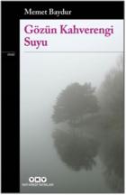 Gözün Kahverengi Suyu