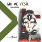 Gri ve Yeşil