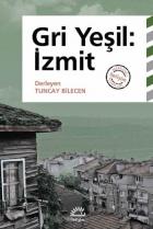 Gri Yeşil-İzmit