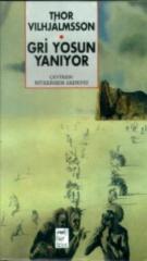 Gri Yosun Yanıyor