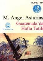 Guatemala’da Hafta Tatili