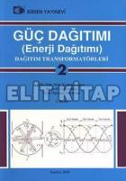 Güç Dağıtımı 2: Dağıtım Transformatörleri