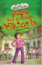 Güçlü Kız Çocuğu Viktoria-Kitap Kurdu