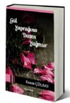 Gül Yaprağına Düşen Yağmur