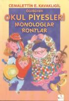 Güldüren Okul Piyesleri Monologlar Rontlar