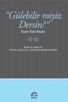 Gülebilir miyiz Dersin Tezer Özlü Kitabı