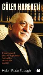 Gülen Hareketi (İnanç Tabanlı Bir Sivil Toplumsal Hareketin Sosyolojik Analizi)
