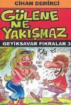 Gülene Ne Yakışmaz