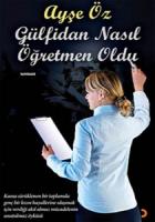 Gülfidan Nasıl Öğretmen Oldu