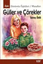 Güller ve Çörekler