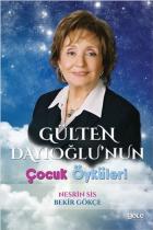 Gülten Dayıoğlunun Çocuk Öyküleri