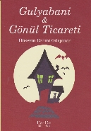 Gulyabani-Gönül Ticareti