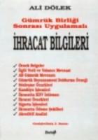 Gümrük Birliği Sonrası Uygulamalı İhracat Bilgileri