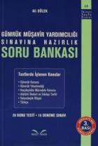 Gümrük Müşavir Yardımcılığı Sınavına Hazırlık Soru Bankası