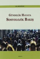 Gündelik Hayata Sosyolojik Bakış