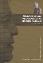 Gündelik Yaşam, Yaşam Kalitesi ve Yerellik Yazıları