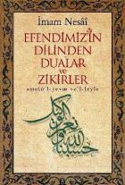 Gündüz ve Gece İbadetleri Hz. Peygamber’in Dilinden Dualar ve Zikirler