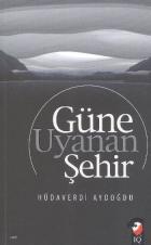 Güne Uyanan Şehir