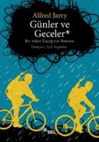 Günler ve Geceler-Bir Asker Kaçağının Romanı