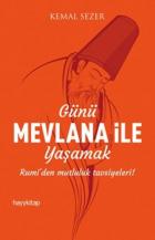 Günü Mevlana İle Yaşamak