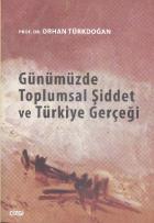 Günümüzde Toplumsal Şiddet ve Türkiye Gerçeği