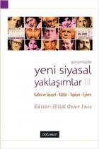 Günümüzde Yeni Siyasal Yaklaşımlar III (Kadın ve Siyaset-Kültür-Toplum-Eylem)