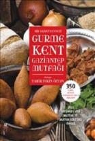 Gurme Kent Gaziantep Mutfağı