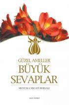 Güzel Ameller Büyük Sevaplar